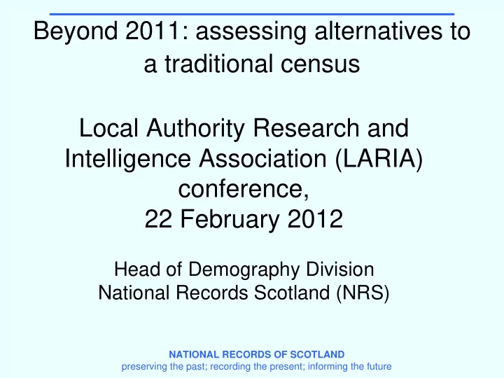 beyond 2011 assessing alternatives to a traditional