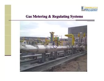 Gas Metering &amp; Regulating Systems  Gas Metering &amp; Regulating Systems  High Pressure Custody