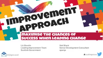 Liz Shevlin  Stef Black  Leading Improvement Team  Senior Development Consultant  Scottish