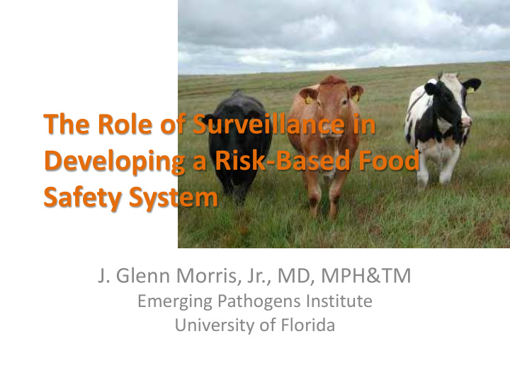 the role of surveillance in developing a risk based food