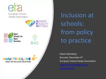 Inclusion at  schools:  from policy  to practice  Edwin Katerberg Brussels, December 6 th  European