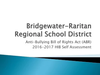 Anti-Bullying Bill of Rights Act (ABR)  2016-2017 HIB Self Assessment  State mandated component