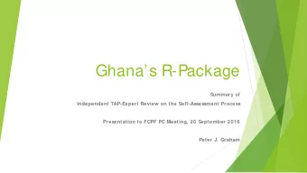 Ghanas R-Package  Summary of  Independent TAP-Expert Review on the Self-Assessment Process