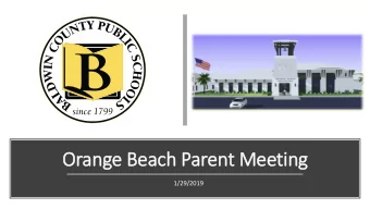 Or  Orange B  e Beach Paren  ent M  Meeting  1/29/2019  Tonights A  Agend  enda  Welcome