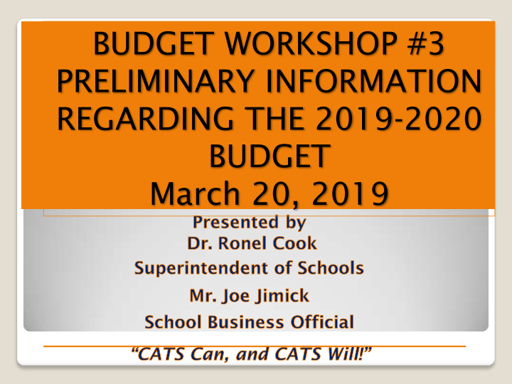budget workshop 3 preliminary information regarding the