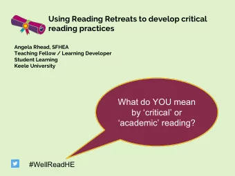 What do YOU mean  by critical or  academic reading?  #WellReadHE  Why?  I get lost