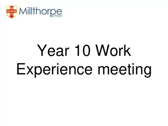 Year 10 Work  Experience meeting  Careers advice and  guidance at Millthorpe  school  Post 16
