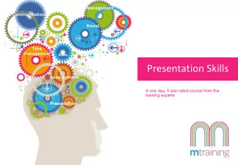 Presentation Skills  Assertiveness  A one day, 5 star rated course from the  training experts