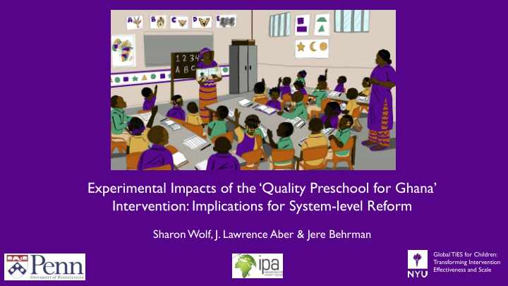 experimental impacts of the quality preschool for ghana
