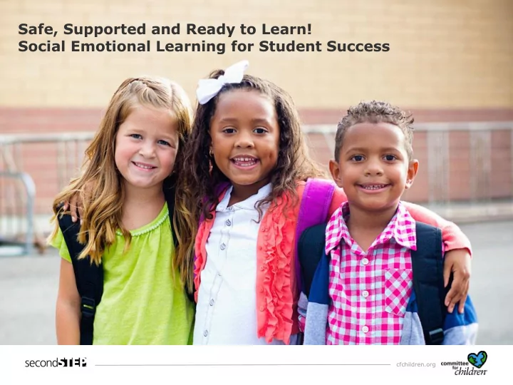 safe supported and ready to learn