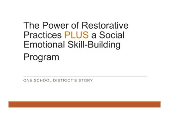 Program  ONE SCHOOL DISTRICTS STORY  Presenters  Bridgid  Normand        Karen