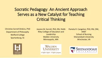 Serves as a New Catalyst for Teaching  Critical Thinking  Christine Sorrell Dinkins, PhD  Jeanne M.