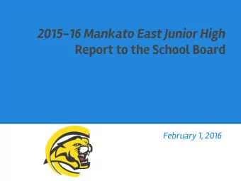 2015-16 Mankato East Junior High  Report to the School Board  February 1, 2016  Demographics 2015