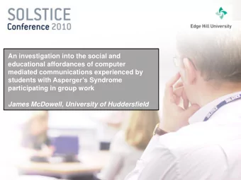 An investigation into the social and  educational affordances of computer  mediated communications