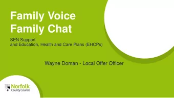 Family Chat  SEN Support  and Education, Health and Care Plans (EHCPs)  Wayne Doman - Local Offer