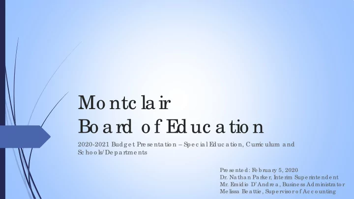 mo ntc la ir bo a rd o f e duc a tio n