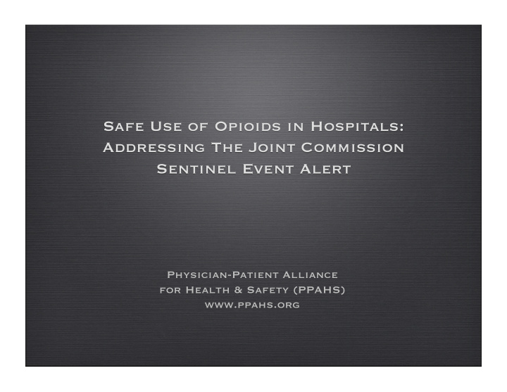 safe use of opioids in hospitals addressing the joint
