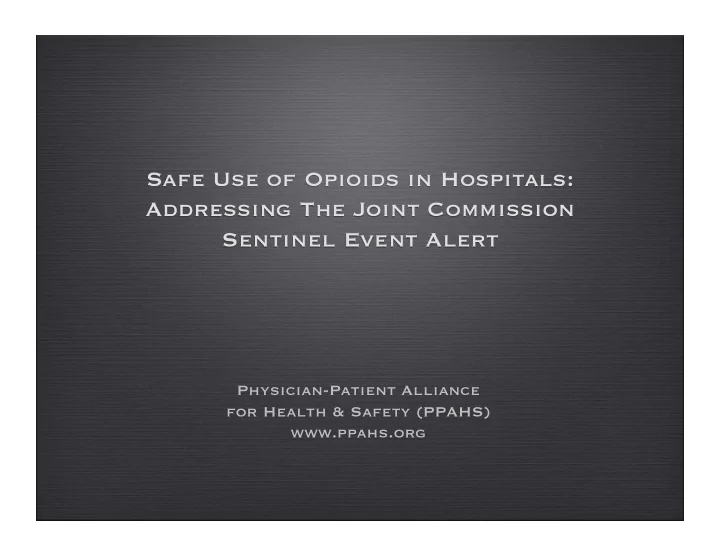 safe use of opioids in hospitals addressing the joint