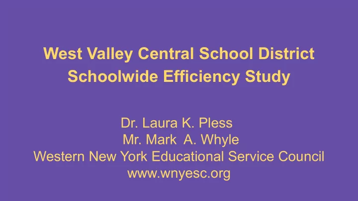 west valley central school district schoolwide efficiency