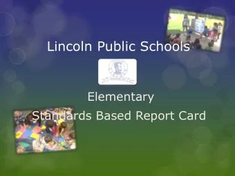Lincoln Public Schools  Elementary  Standards Based Report Card  Standards Based Grading Rational