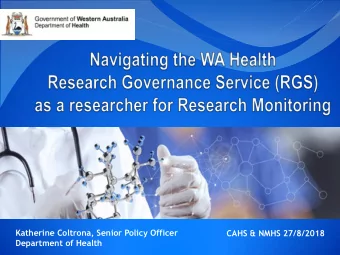 CAHS &amp; NMHS 27/8/2018  Department of Health  Changes to RGS Current Functionality New look My