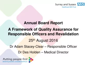 Presentation Title  Annual Board Report  36pt Arial Bold  A Framework of Quality Assurance for  Sub
