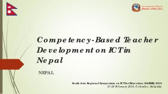 Co mpe te nc y-Base d T  e ac he r  De ve lo pme nt o n ICT  in  Ne pal  NE  PAL  South Asia  Re g