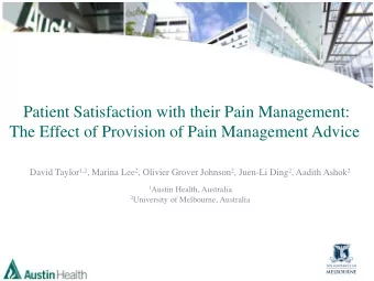 Patient Satisfaction with their Pain Management:  The Effect of Provision of Pain Management Advice