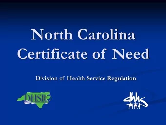 North Carolina  Certificate of  Need  Division of  Health Service Regulation  Inventory of  Health