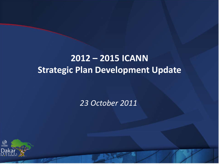 2012 2015 icann strategic plan development update