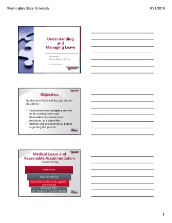 Understanding  and  Managing Leave  Presented by  Human Resource Services  Rev. September 2016