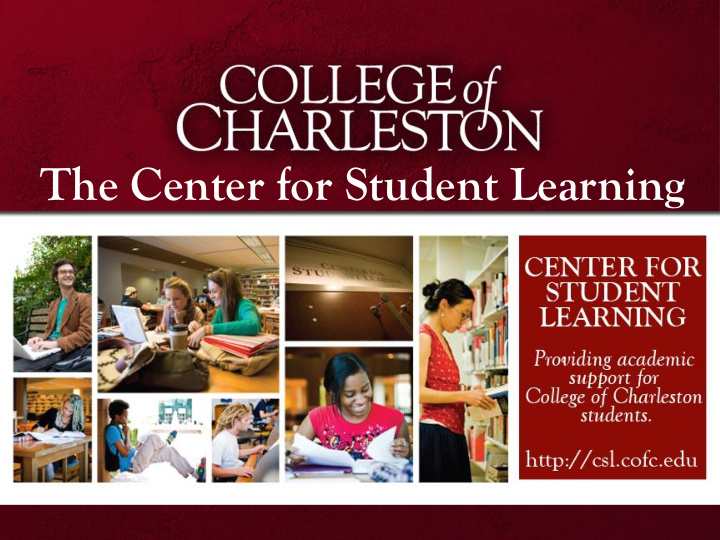 the center for student learning