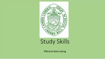 Study Skills  Effective Note taking  From Education Corner  Always include your  sources