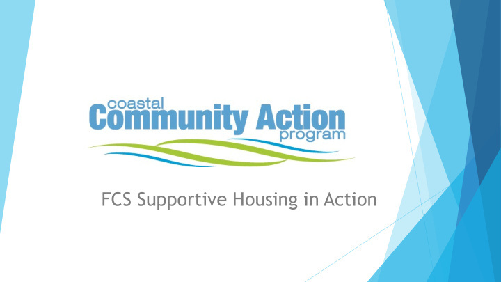 fcs supportive housing in action benefits