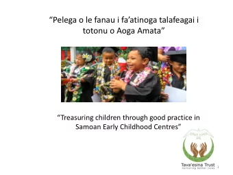 totonu o Aoga Amata  Treasuring children through good practice in Samoan Early Childhood