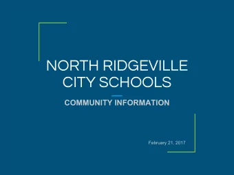 NORTH RIDGEVILLE  CITY SCHOOLS  COMMUNITY INFORMATION  February 21, 2017  TEACHER SALARY  -and-