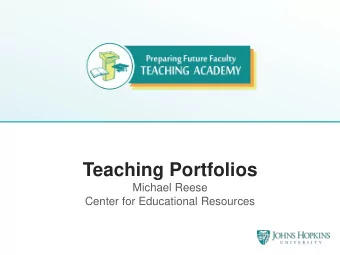 Teaching Portfolios  Michael Reese  Center for Educational Resources  Why Create a Teaching