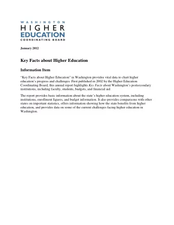 s:  Key Fact s:  Another Tool in the Toolkit  Higher Education Coordinating Board  January 26, 2012