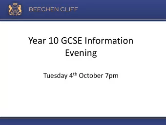 Year 10 GCSE Information  Evening Tuesday 4 th October 7pm Reasons For This Evening  Good