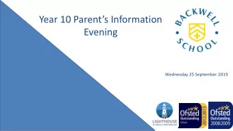 Year 10 Parents Information  Evening  Wednesday 25 September 2019  Exam Success  76% of students