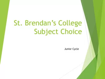 St. Brendans College  Subject Choice  Junior Cycle  CBA Classroom Based  Assessment .  2 nd