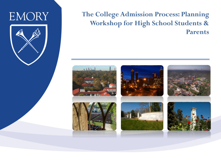 the college admission process planning workshop for high