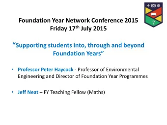 Areas of Consideration  Having a diverse delivery team for Foundation  Year Programmes (PH)