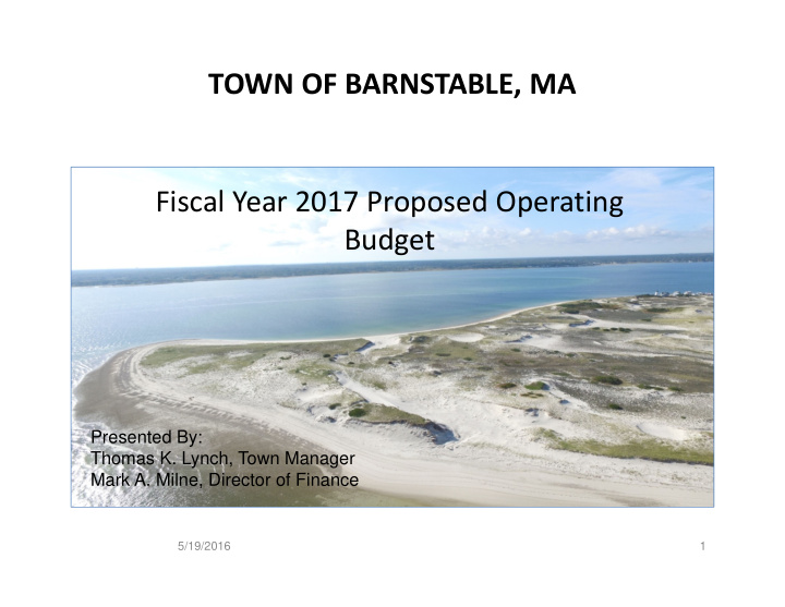 town of barnstable ma fiscal year 2017 proposed operating