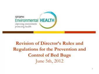Revision of Directors Rules and  Regulations for the Prevention and  Control of Bed Bugs  June