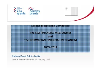 Second Monitoring Committee  The EEA FINANCIAL MECHANISM  and  The NORWEGIAN FINANCIAL MECHANISM