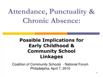 Attendance, Punctuality &amp;  Chronic Absence:  Possible Implications for  Early Childhood &amp;