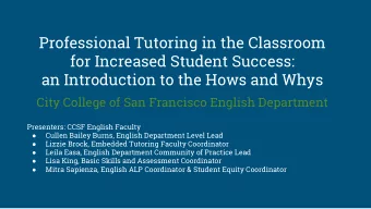 City College of San Francisco English Department  Presenters: CCSF English Faculty  Cullen Bailey