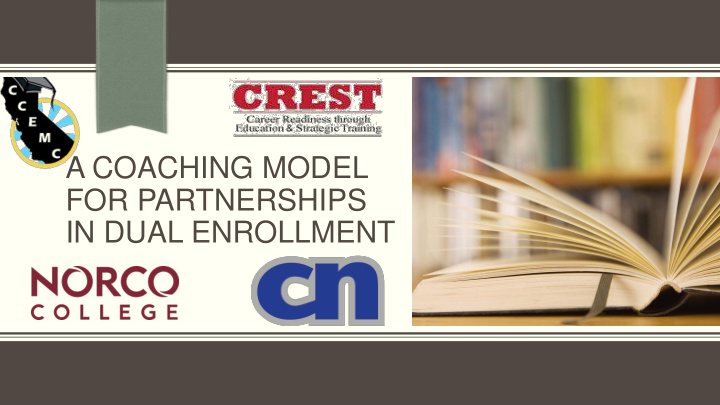 a coaching model for partnerships in dual enrollment
