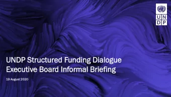 Ex  Exec  ecutiv  utive  e Boar  oard  d Inf  nforma  ormal  l Bri  rief  efing  ing  19 August